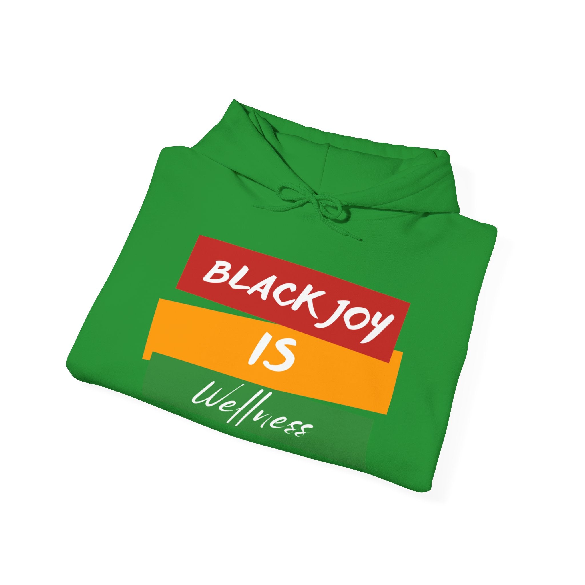 Black Joy Is Wellness Hoodie