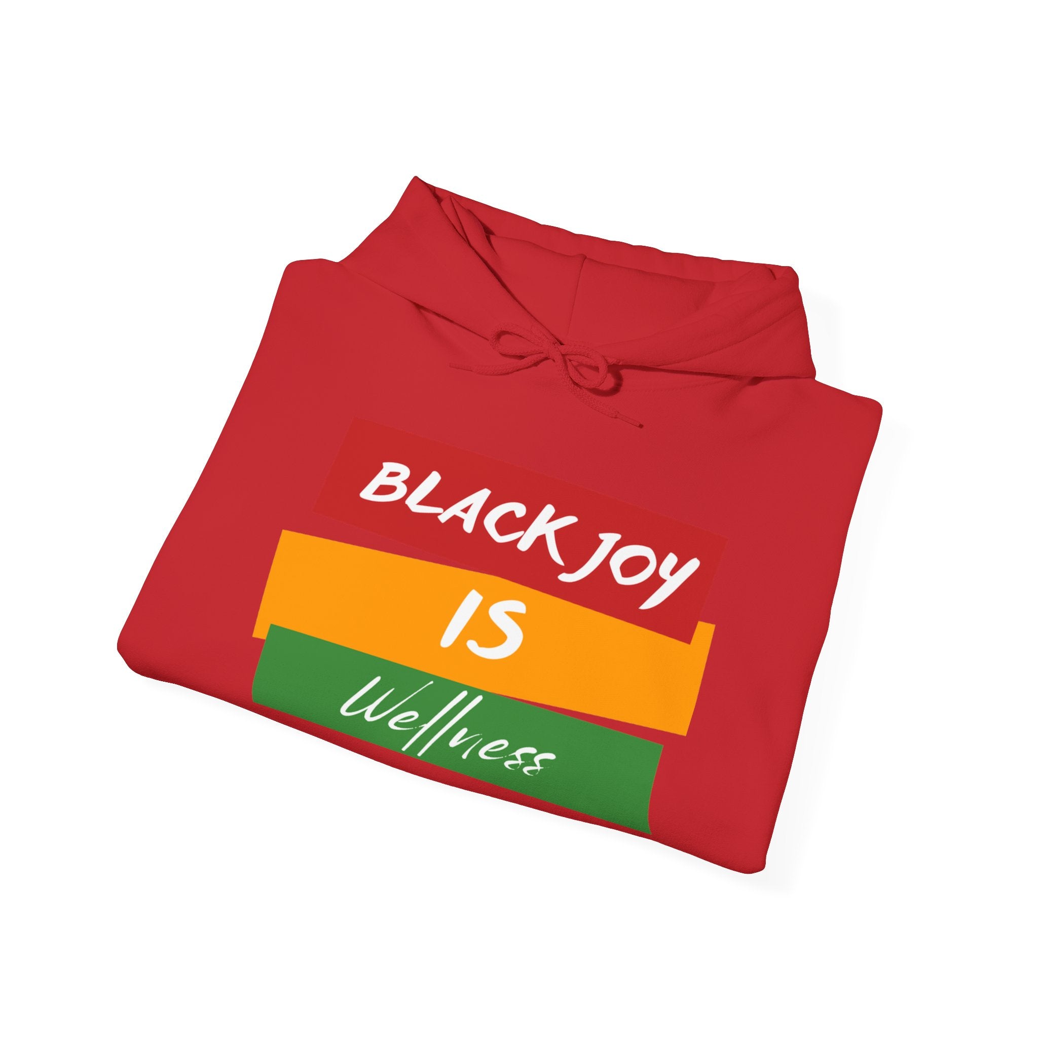 Black Joy Is Wellness Hoodie