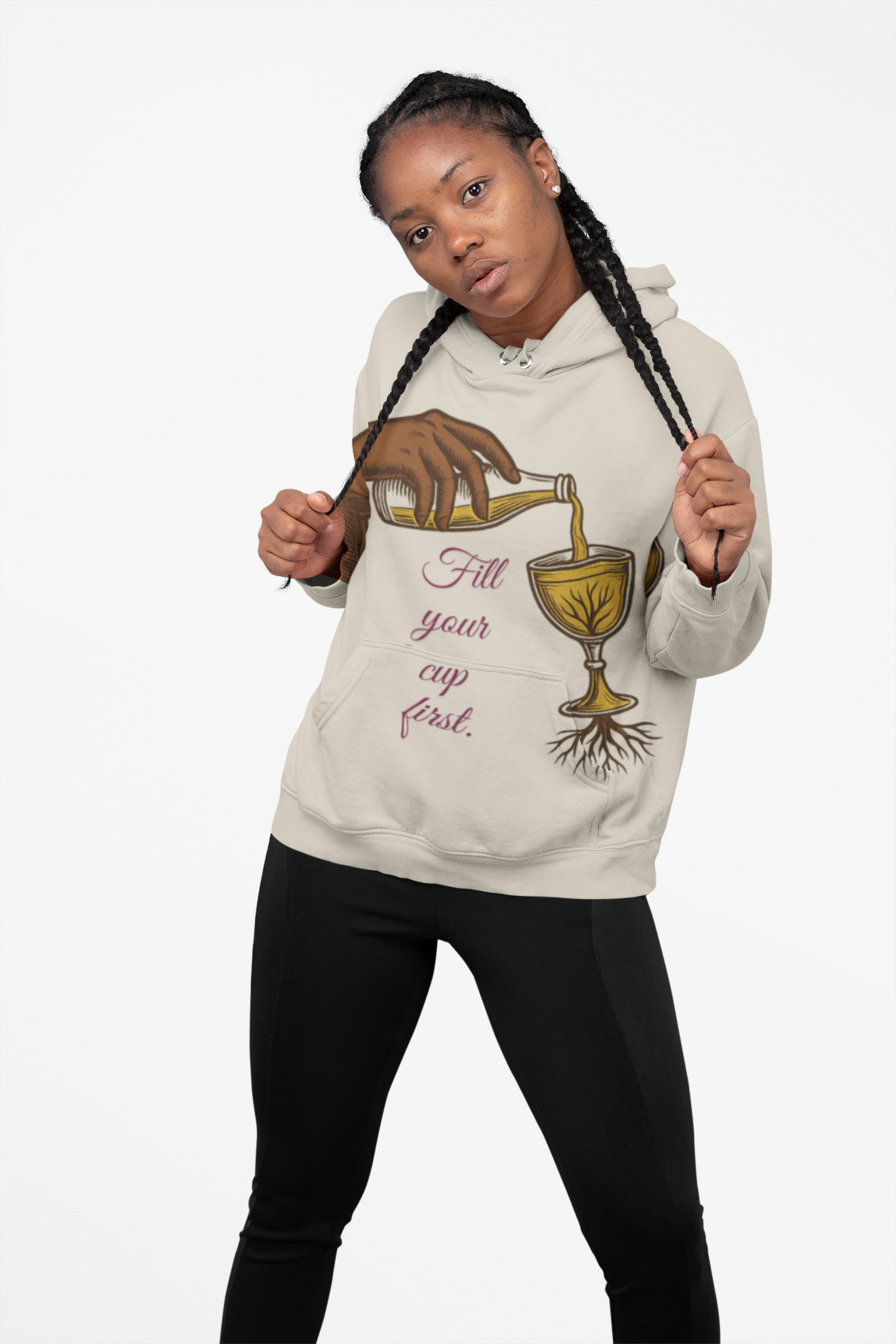 Fill Your Cup First (Hoodie)
