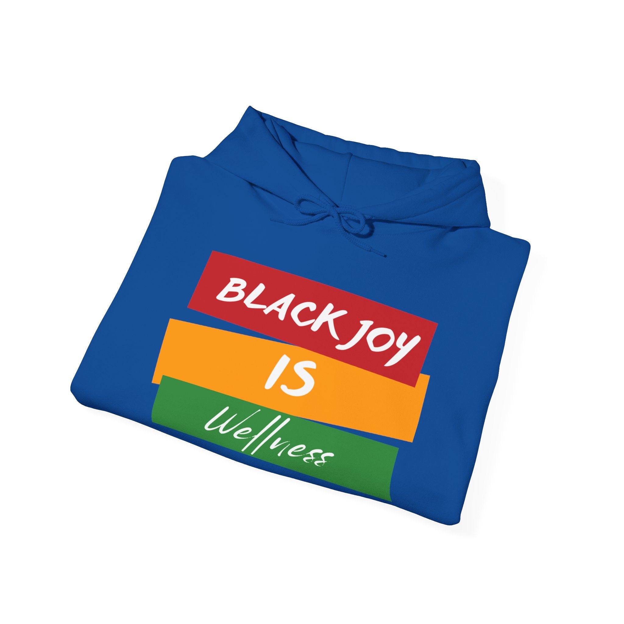 Black Joy Is Wellness Hoodie