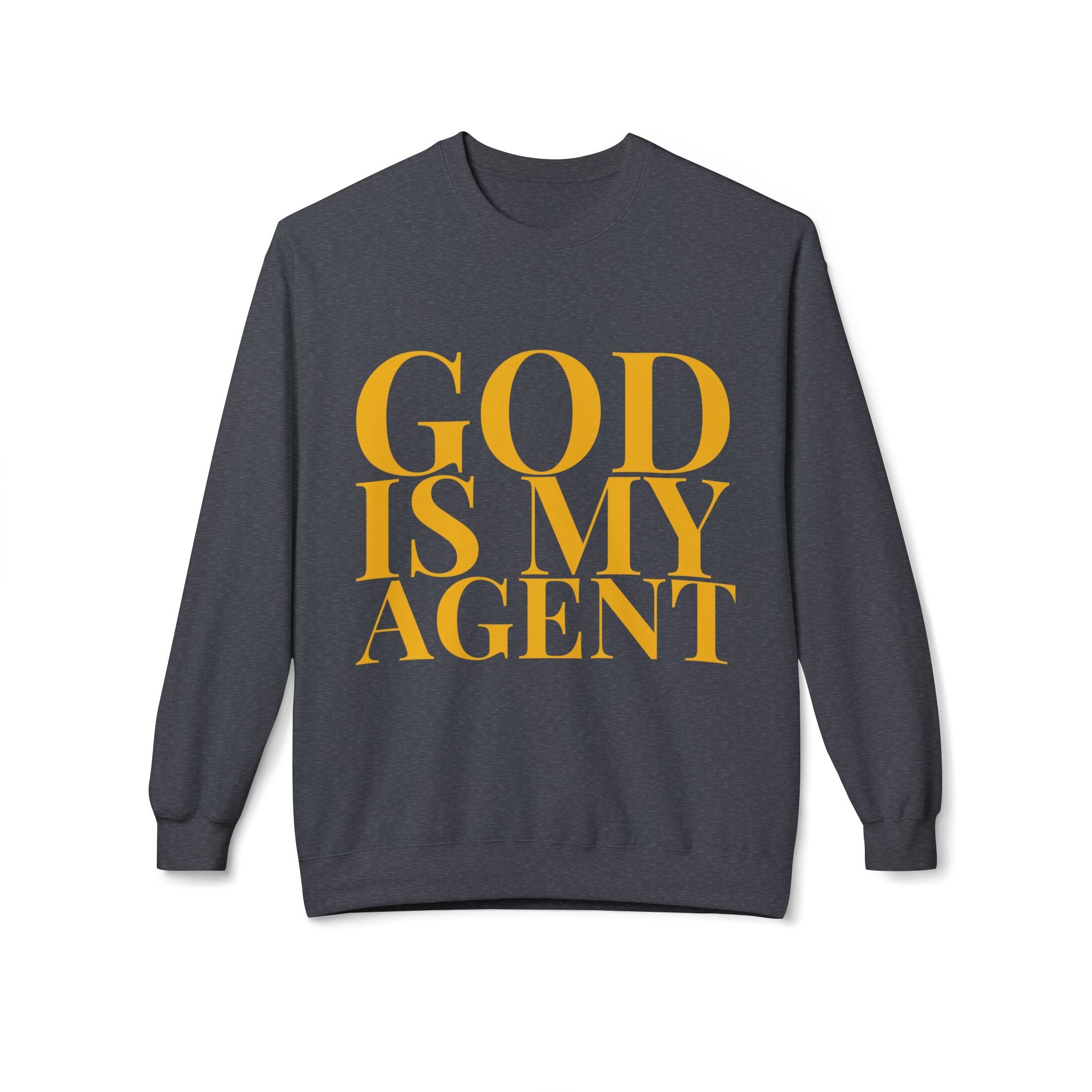 God is My Agent Crewneck